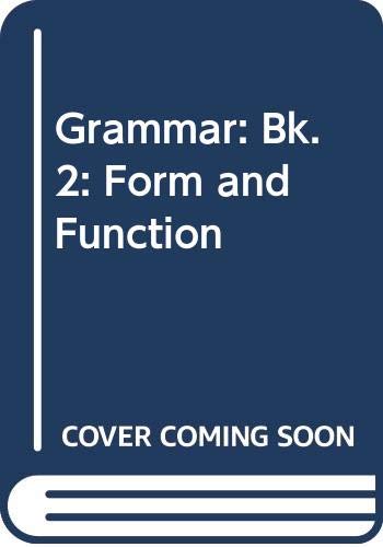 Grammar: Bk. 2: Form and Function (9780071110679) by Broukal, Milada