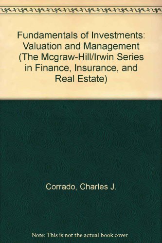 Stock image for Fundamentals of Investments: Valuation and Management (The Mcgraw-Hill/Irwin Series in Finance, Insurance, and Real Estate) for sale by AwesomeBooks