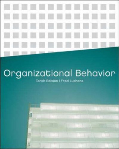 9780071111584: Organizational Behavior, 10th International Edition