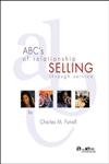 Imagen de archivo de ABC's of Relationship Selling: WITH ACT! Express CD-ROM a la venta por ThriftBooks-Atlanta