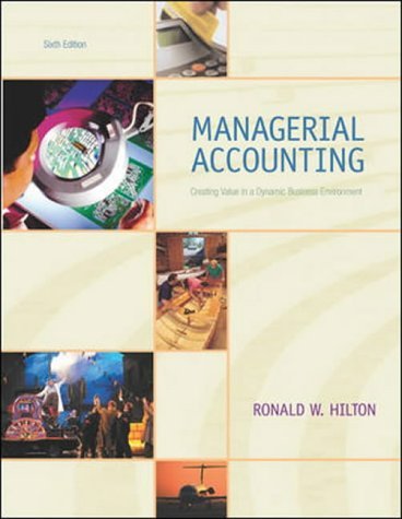 Stock image for Managerial Accounting: Creating Value in a Dynamic Business Environment w/PowerWeb/OLC, and Net Tutor card: WITH PowerWeb/OLC, AND Net Tutor Card for sale by AwesomeBooks