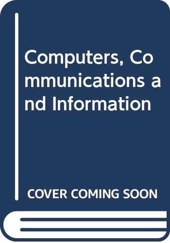 Computers, Communications and Information (9780071113380) by Sarah E. Hutchinson; Stacey C. Sawyer