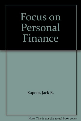 Focus on Personal Finance (9780071117371) by Jack R. Kapoor