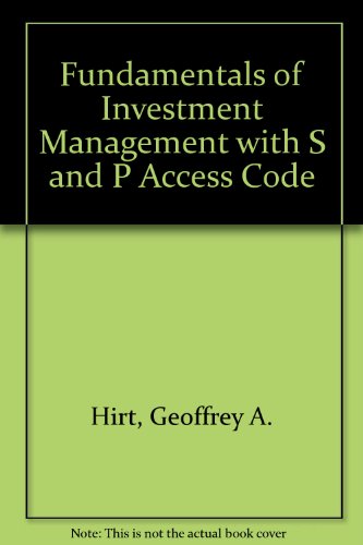 Fundamentals of Investment Management with S and P Access Code (9780071118019) by Geoffrey A. Hirt