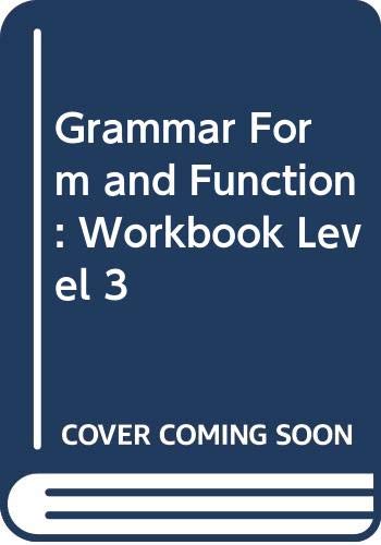 Grammar Form and Function: Workbook Level 3 (9780071118750) by Milada Broukal