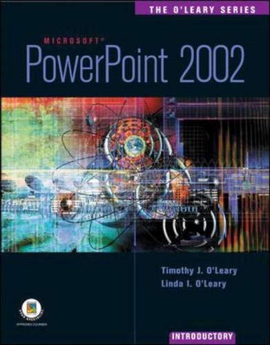 9780071120951: The O'Leary Series: PowerPoint 2002- Introductory