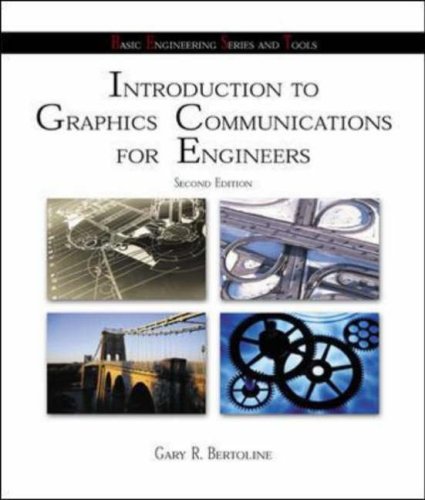 Stock image for Introduction to Graphics Communications for Engineers for sale by Better World Books Ltd
