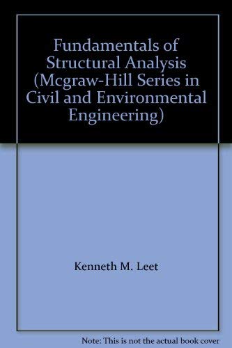 Stock image for Fundamentals of Structural Analysis (McGraw-Hill Series in Civil and Environmental Engineering) for sale by dsmbooks