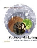 9780071123327: Business Marketing: Connecting Strategy, Relationships and Learning (McGraw-Hill/Irwin Series in Marketing)