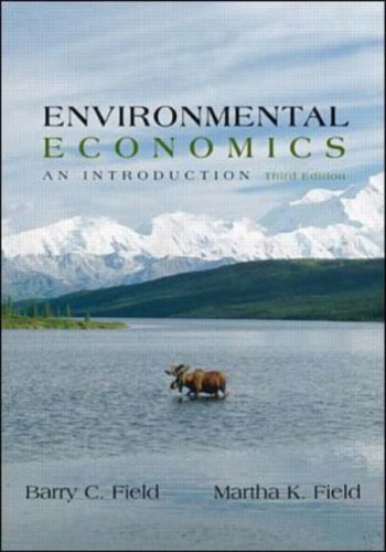 Environmental Economics (McGraw-Hill International Editions) (9780071123334) by Barry Field