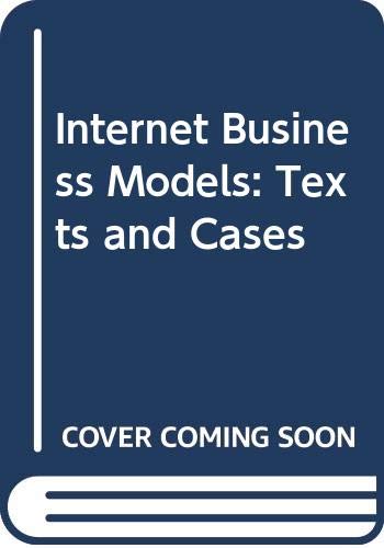 Imagen de archivo de Internet Business Models: Texts and Cases a la venta por Ammareal