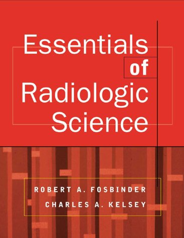 9780071124492: Essentials of Radiologic Science (McGraw-Hill International Editions Series)