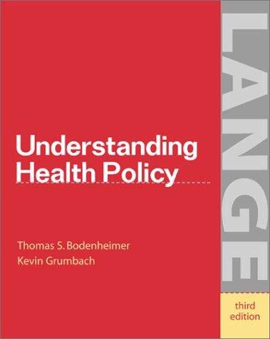 Stock image for Understanding Health Policy: A Clinical Approach for sale by Ammareal
