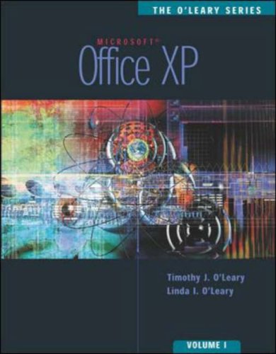 Office XP (The O'Leary Series) (Vol 1) (9780071124751) by Timothy J. O'Leary; Linda I. O'Leary