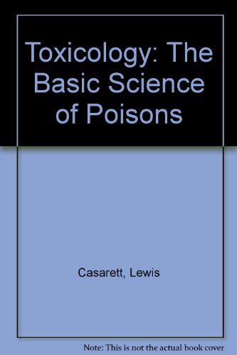 Stock image for Toxicology: The Basic Science of Poisons for sale by getbooks GmbH