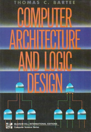 Stock image for COMPUTER ARCHITECTURE AND LOGI (NEW YORK EXPORT) for sale by WorldofBooks