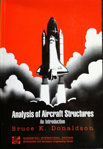 Imagen de archivo de Analysis of Aircraft Structures : An Introduction (McGraw-Hill Series in Aeronautical and Aerospace Engineering) a la venta por Phatpocket Limited