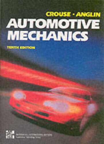 Automotive Mechanics (9780071125994) by William H. Crouse