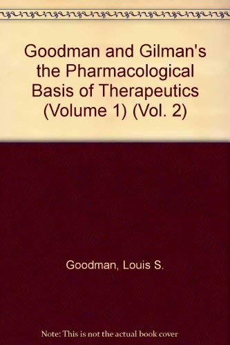 Stock image for Goodman and Gilman's The Pharmacological Basis of Therapeutics: 2 Bnde. for sale by medimops