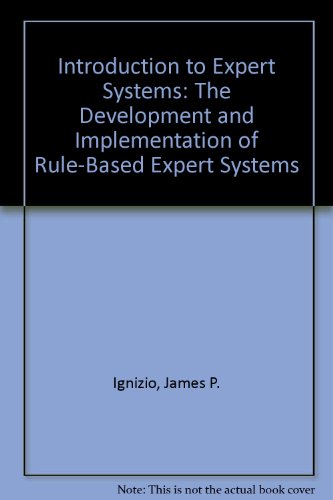 9780071126465: Introduction to Expert Systems: The Development and Implementation of Rule-Based Expert Systems