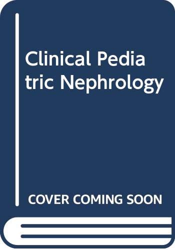 Stock image for Clinical Pediatric Nephrology for sale by Mispah books