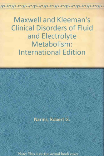 Stock image for Maxwell and Kleeman*s Clinical Disorders of Fluid and Electrolyte Metabolism: International Edition for sale by Basi6 International