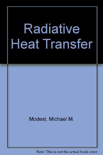9780071127424: Radiative Heat Transfer.