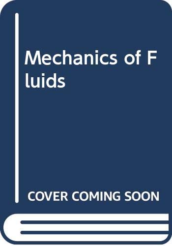 9780071128155: Mechanics of Fluids