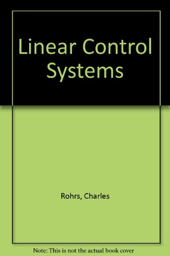 Linear Control Systems (9780071128476) by Schultz, Donald G.; Melsa, James L.