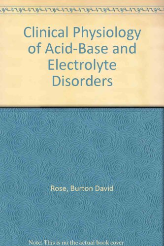 Stock image for Clinical Physiology of Acid-Base and Electrolyte Disorders for sale by BookHolders