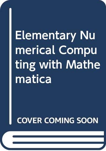 9780071128728: Elementary Numerical Computing with Mathematica
