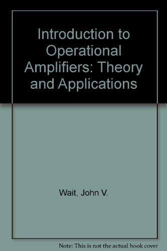 9780071128858: Introduction to Operational Amplifiers: Theory and Applications