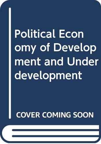 9780071128889: Political Economy of Development and Underdevelopment