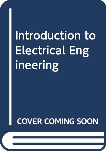 Beispielbild fr Introduction to Electrical Engineering zum Verkauf von ThriftBooks-Atlanta