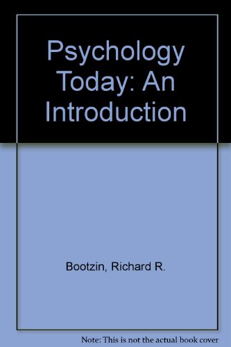 Psychology Today: An Introduction (9780071129190) by Richard R. Bootzin; Gordon Bower; Jennifer Crocker; Elizabeth Hall