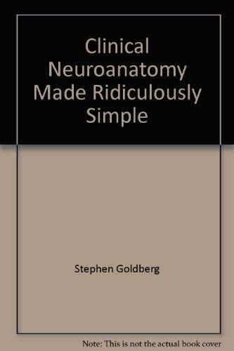 Imagen de archivo de Clinical Neuroanatomy (Made Ridiculously Easy Series) a la venta por Hawking Books
