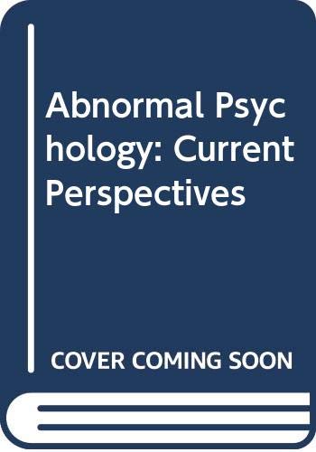 Stock image for Abnormal Psychology - Current Perspectives for sale by Books@Ruawai