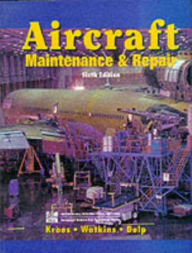Imagen de archivo de Aircraft Maintenance and Repair (Glencoe Aviation Technology Series) a la venta por dsmbooks