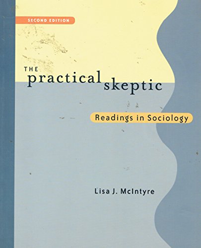 Stock image for The Practical Skeptic: Readings in Sociology for sale by Pigeonhouse Books, Dublin