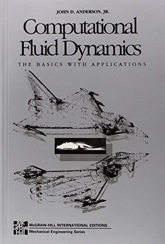 Imagen de archivo de Computational Fluid Dynamics: The Basics With Applications a la venta por GF Books, Inc.