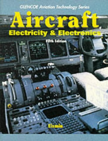 Beispielbild fr Aircraft Electricity and Electronics zum Verkauf von Better World Books Ltd