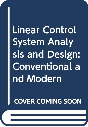 9780071132954: Linear Control System Analysis and Design: Conventional and Modern