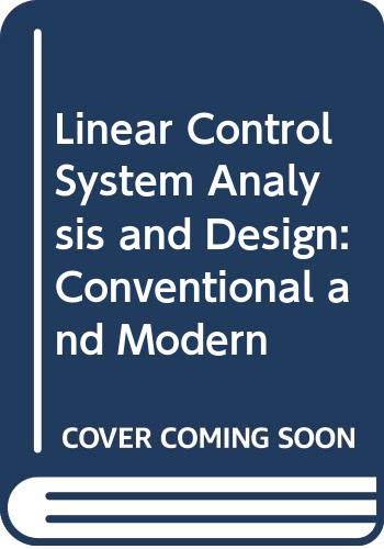 Stock image for Linear Control System Analysis and Design: Conventional and Modern for sale by AwesomeBooks