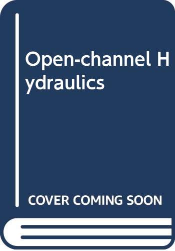 9780071133104: Open-channel Hydraulics