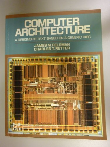 9780071133180: Computer Architecture: A Designer's Text - Based on a Generic RISC