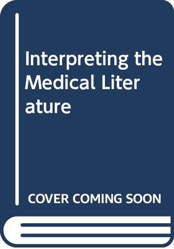 Stock image for Interpreting the Medical Literature for sale by dsmbooks