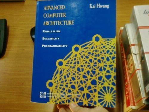 Stock image for Advanced Computer Architecture for Parallel Processing for sale by Books From California