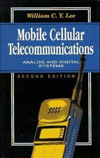 Stock image for Mobile Cellular Telecommunications : Analog and Digital Systems for sale by Better World Books