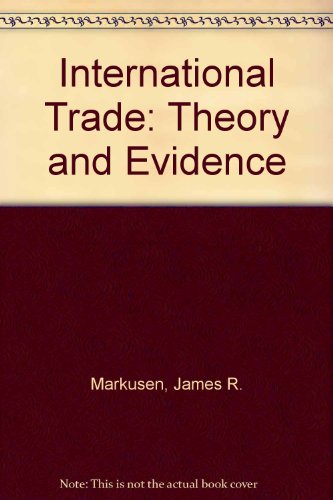 9780071135092: International Trade: Theory and Evidence