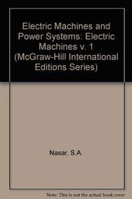 9780071135269: Electric Machines and Power Systems: Electric Machines v. 1 (McGraw-Hill International Editions)